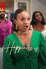 Download Streaming Film Happiness Is (2024) Subtitle Indonesia HD Bluray