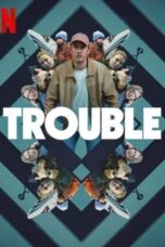 Download Streaming Film Trouble (2024) Subtitle Indonesia HD Bluray