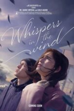 Download Streaming Film Whispers in the Wind (2024) Subtitle Indonesia HD Bluray