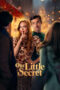 Download Streaming Film Our Little Secret (2024) Subtitle Indonesia HD Bluray