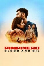 Download Streaming Film Pimpinero: Blood and Oil (2024) Subtitle Indonesia HD Bluray