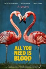 Download Streaming Film All You Need Is Blood (2023) Subtitle Indonesia HD Bluray