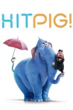 Download Streaming Film Hitpig! (2024) Subtitle Indonesia HD Bluray