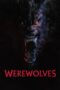 Download Streaming Film Werewolves (2024) Subtitle Indonesia HD Bluray