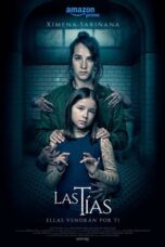 Download Streaming Film The Aunts :Las Tias (2024) Subtitle Indonesia