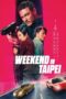 Download Streaming Film Weekend in Taipei (2024) Subtitle Indonesia HD Bluray