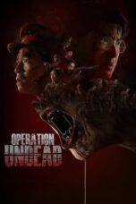 Download Streaming Film Operation Undead (2024) Subtitle Indonesia HD Bluray