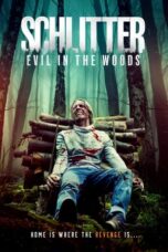 Download Streaming Film Schlitter: Evil in the Woods (2023) Subtitle Indonesia